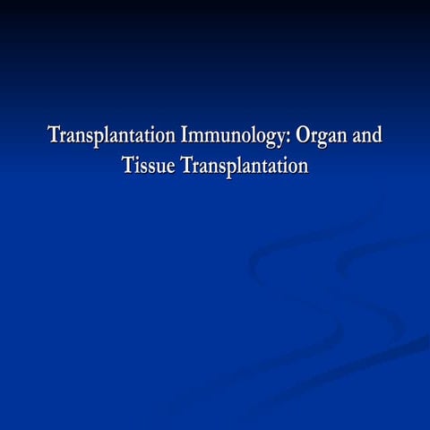 An introduction to Transplantation  Immunology.ppt