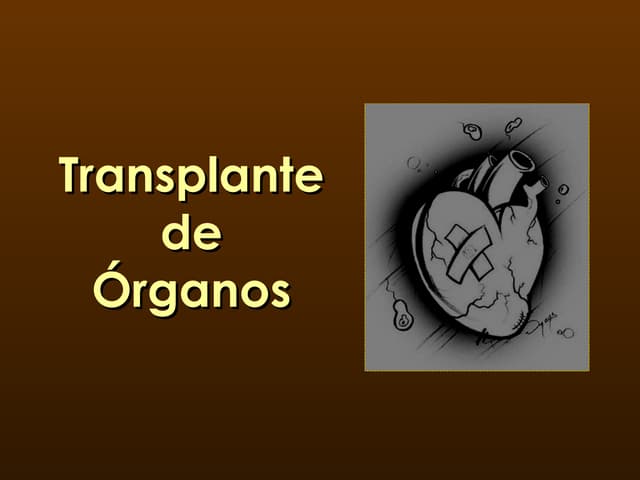 Transplante De óRganos.