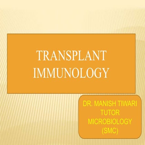 Transplant &amp; tumor immunology