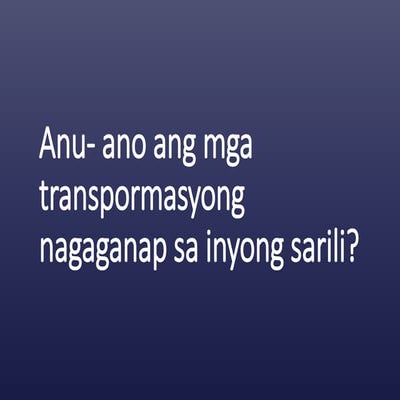 Transpormasyong nagaganap sa tauhan.ppt