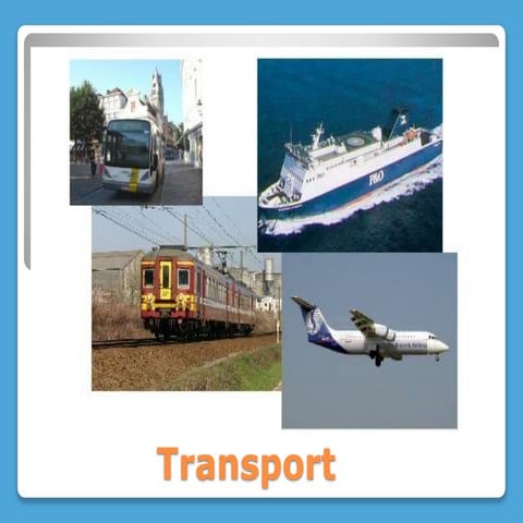 Transport