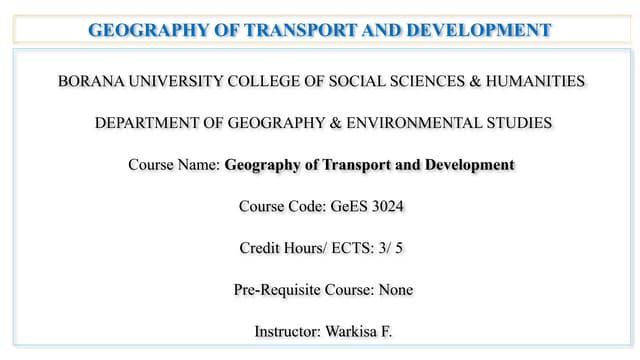 TRANSPORTATION GEOGRAPHY AND DEVELOPMENT.pptx