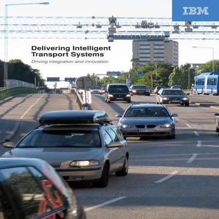 Deliveling Intellingent Transport Systems - IBM