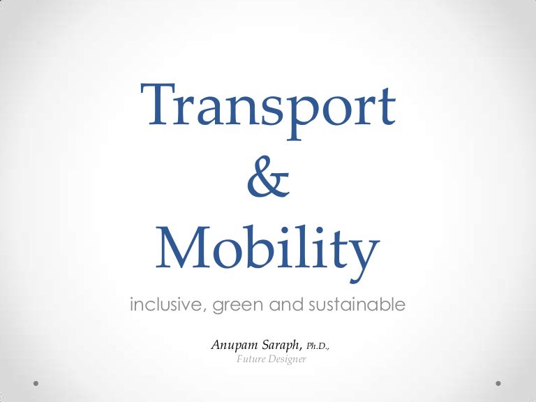 Transport and mobility