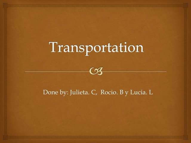 Transportation