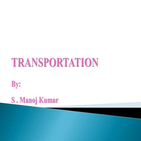 Transportation
