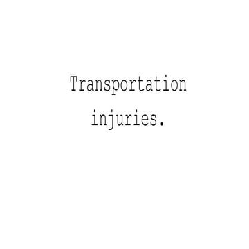 transportation-injuries.ppt