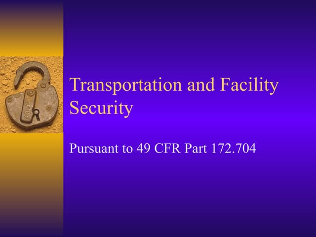 Transportation And Facility Security
