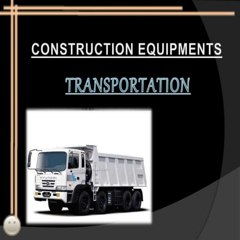Transportation: Construction Equipments