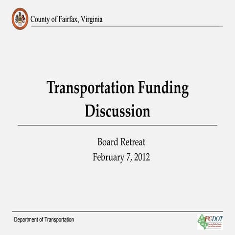 Transportation Funding Discussion: Board Retreat 2012