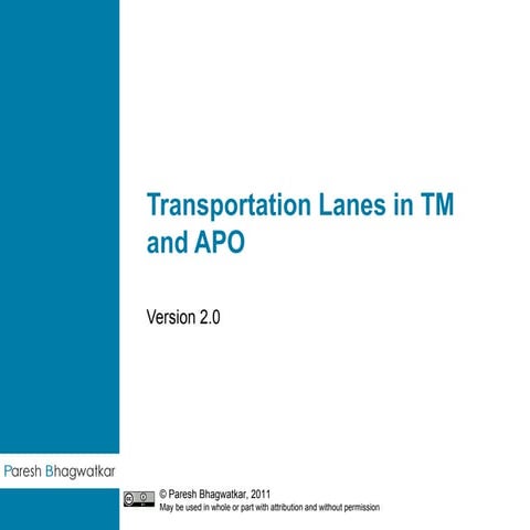 Transportation Lanes in SAP TM and SAP APO - PPS - V2.0 - Paresh Bhagwatkar
