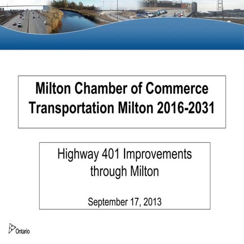 Transportation Milton, presentation by  joseph lai - ministry of transporation