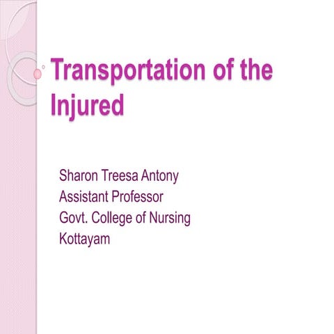 Transportation of injured