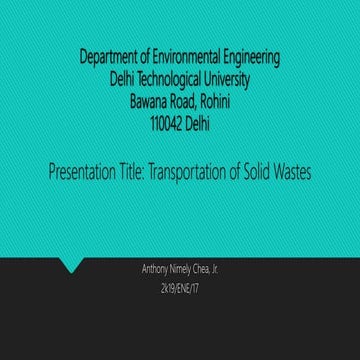 Transportation of solid wastes