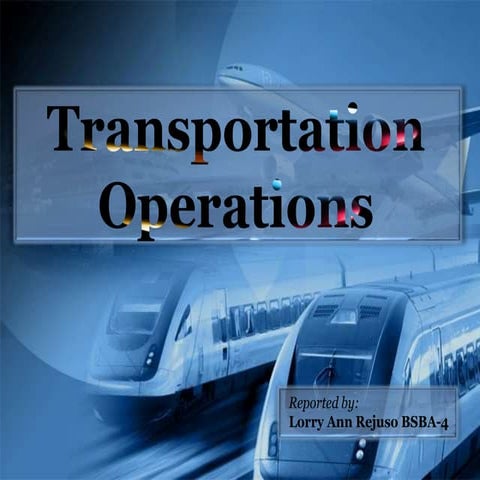 Transportation operations