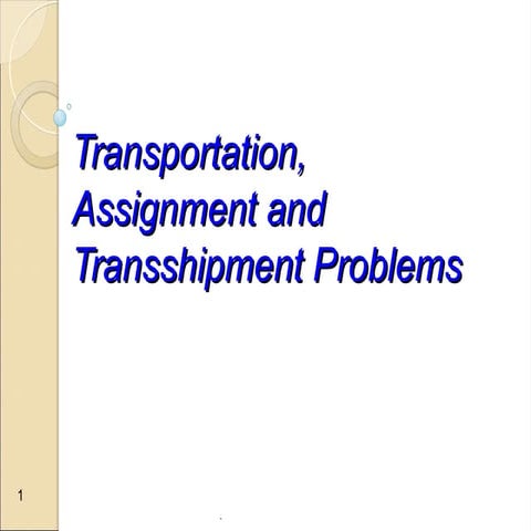 Transportation problem. supply chain managementppt