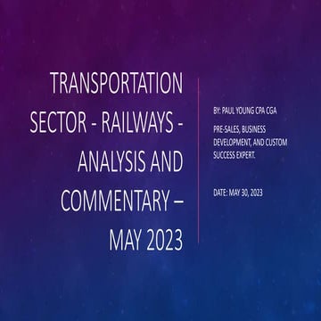 Transportation Sector - Railways - Analysis and Commentary - May 2023.pptx