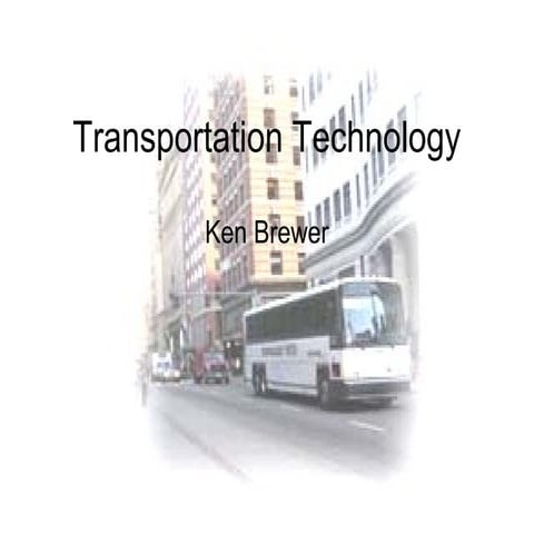 Transportation technology