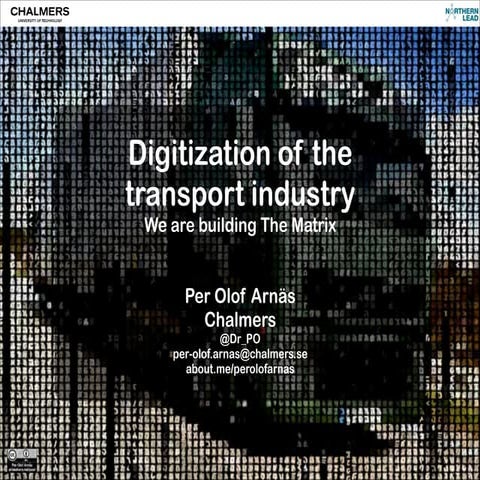 We are building The Matrix in the transport industry