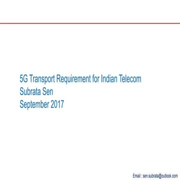 5G Transport Network Requirement for Indian Telecom By Subrata Sen