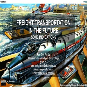 Freight transportation in the future - Some indications