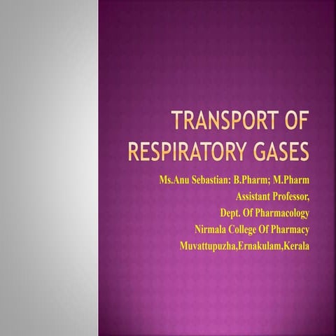 Transport of respiratory gases