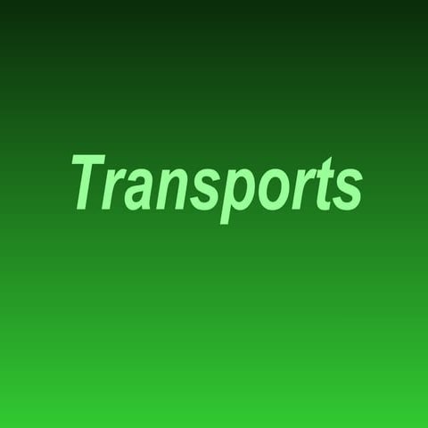 Transports