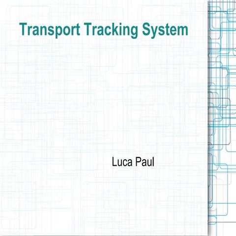 Transport Tracking System