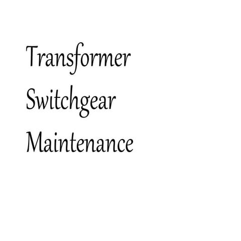 Trans & Swg maint.ppt