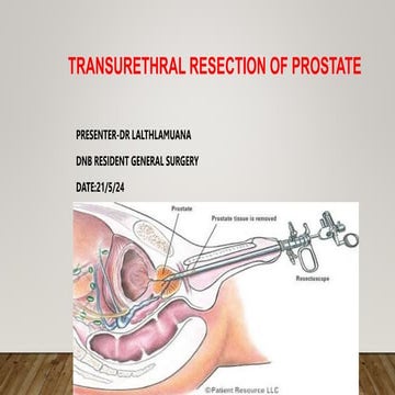 TRANSURETHRAL RESECTION OF PROSTATE.pptx