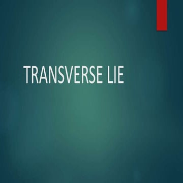 Management of pregnancies with transverse lie.pptx