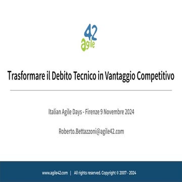 Trasformare il debito tecnico in un vantaggio competitivo