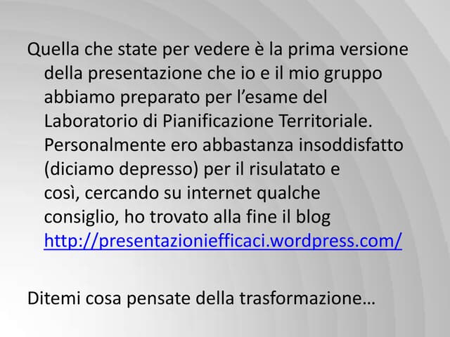 Trasformazione prima e dopo