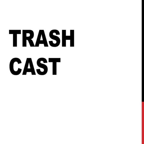 The cast of TRASH 2014 