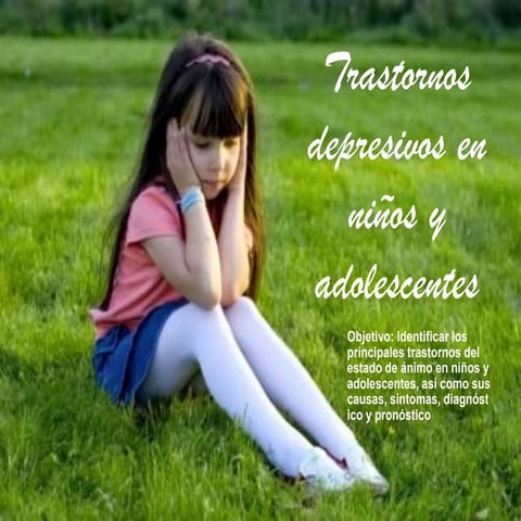 Trastonos depresivos niños y adolescentes 2013
