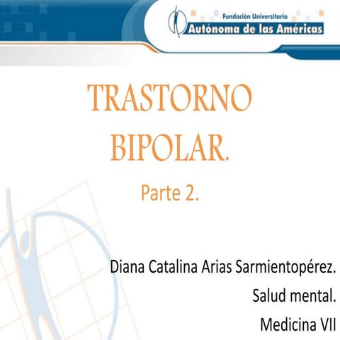 Trastorno bipolar Parte 2