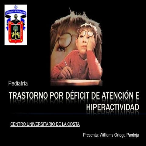 Trastorno Por DéFicit De AtencióN E Hiperactividad