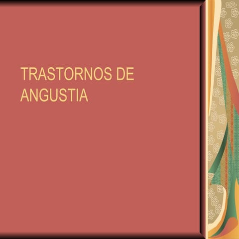 Trastornos De Angustia