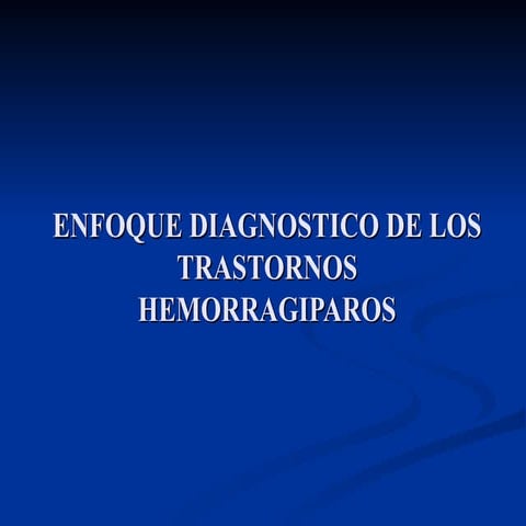 TRASTORNOS HEMORRAGÍPAROS
