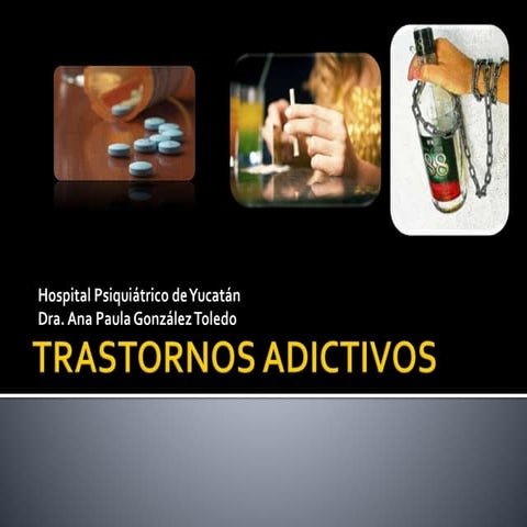 Trastornos adictivos