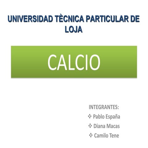 Trastornos del calcio HIPERCALCEMIA E HIPOCALCEMIA