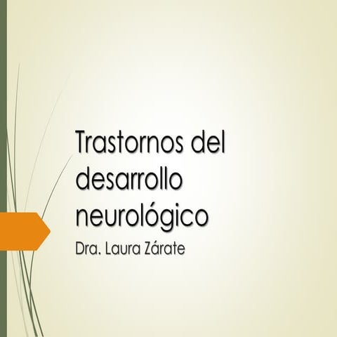 Trastornos del neurodesarrollo