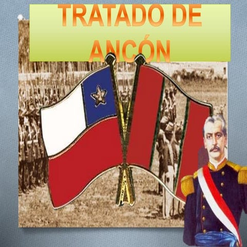 Tratado de ancon | PPTX