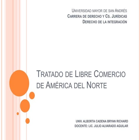 Tratado de libre comercio de América del Norte TLCAN | PPTX