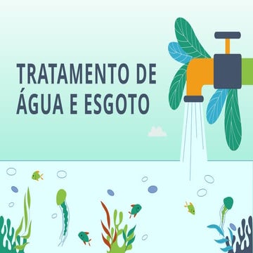 TRATAMENTO--DE--ÁGUA--E--ESGOTO.pptx TRATAMENTO--DE--ÁGUA--E--ESGOTO.pptx