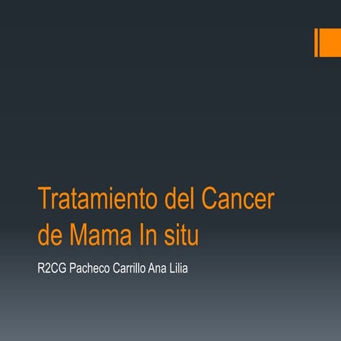 Tratamiento cancer de mama in situ