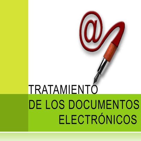 Tratamiento de documentos electronicos