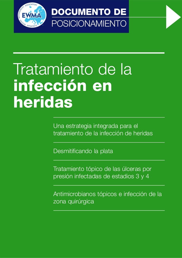 Es el tratamiento necesario para la infección localizada de la herida de la piel.