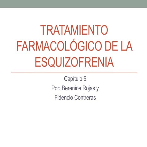 Tratamiento farmacológico de la esquizofrenia
