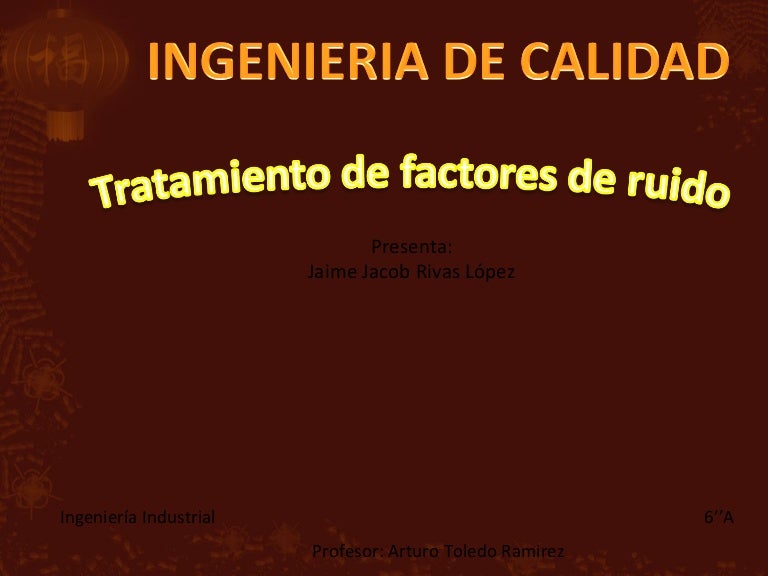 Tratamientos de factores de ruido